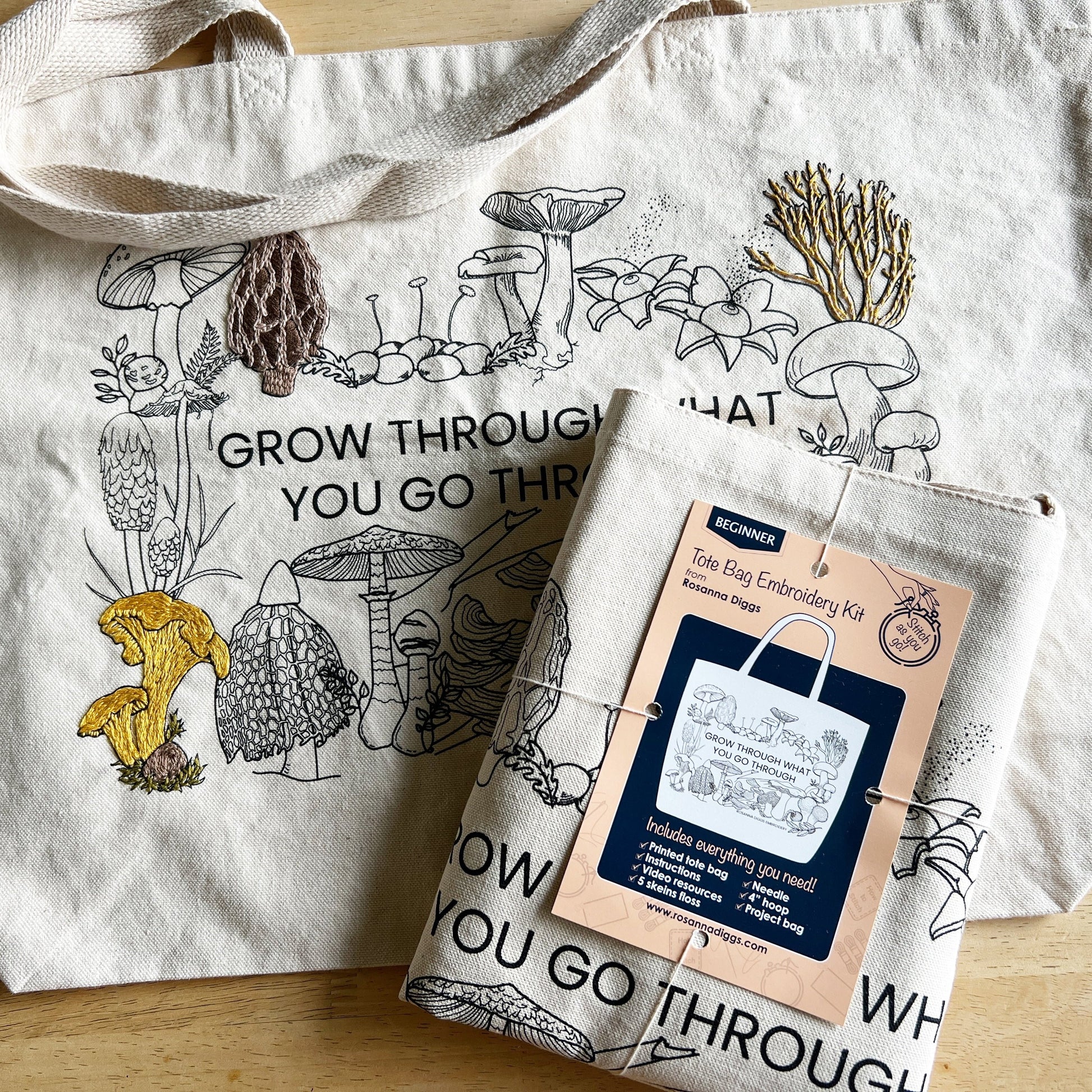 Tote Bag Embroidery Kit - Mushrooms - Grow Through What You Go Through - Embroidery Kit OR Just the Tote.  Kit includes bag, instructions, video resources, 5 skeins floss, needle, 4 inch hoop and project bag.