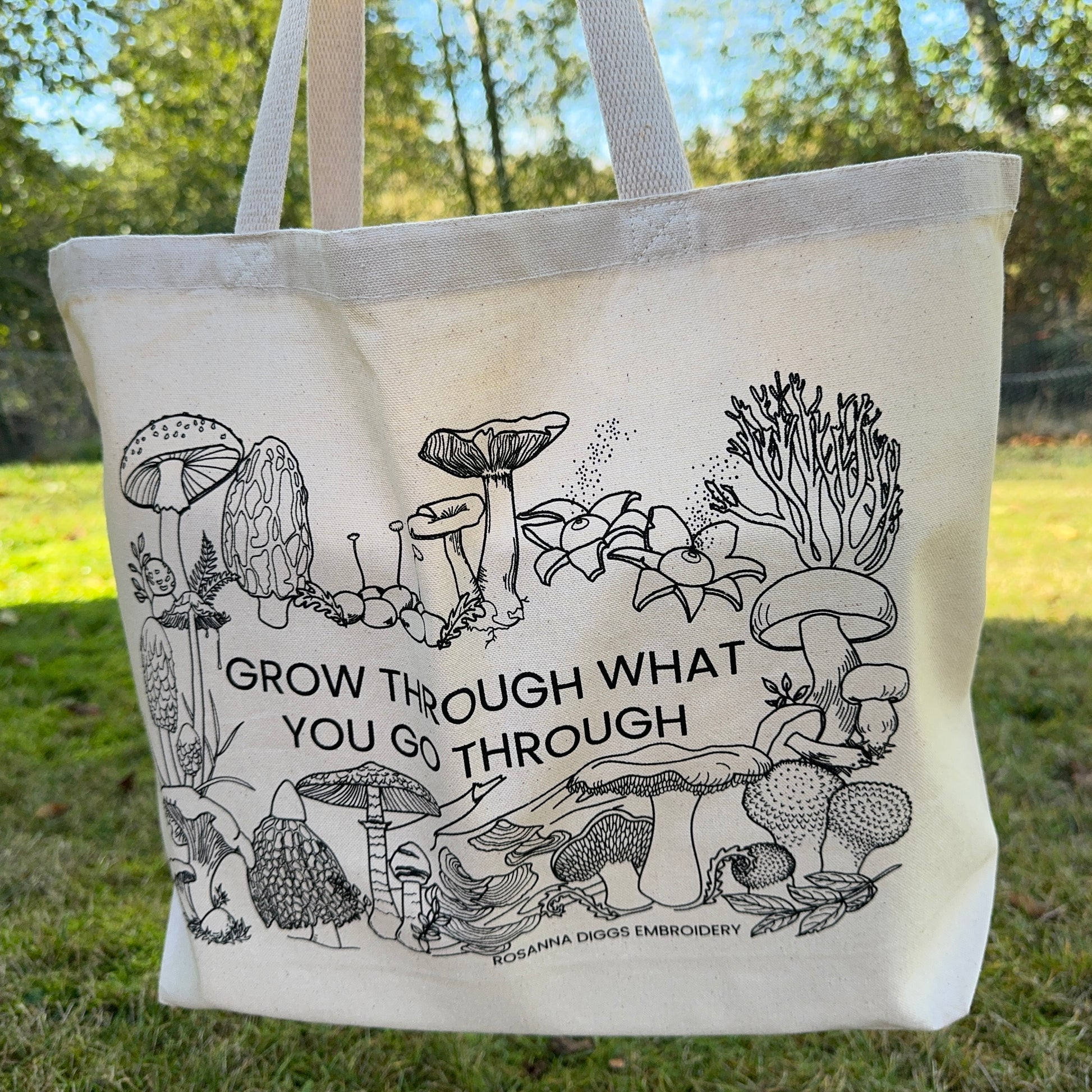 Grow Through What you Go Through canvas tote bag ready to go with you anywhere stitched or